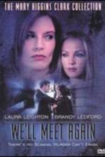 Watch We'll Meet Again Moviesjoy