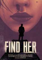 Watch Find Her Moviesjoy