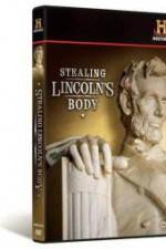 Watch Stealing Lincoln's Body Moviesjoy