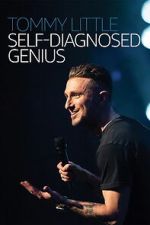 Watch Tommy Little: Self Diagnosed Genius Moviesjoy