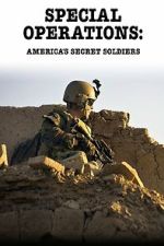Watch Special Operations: America\'s Secret Soldiers Moviesjoy