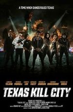 Watch Texas Kill City Moviesjoy