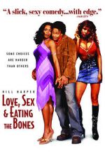 Watch Love, Sex and Eating the Bones Moviesjoy