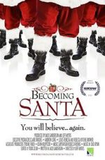 Watch Becoming Santa Moviesjoy
