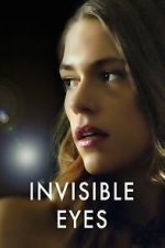 Watch Invisible Eyes Moviesjoy
