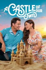 Watch A Castle of Our Own Moviesjoy