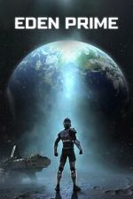 Watch Eden Prime Moviesjoy