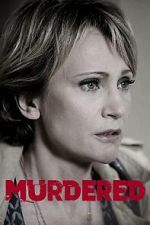 Watch Murdered Moviesjoy