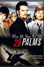 Watch 29 Palms Moviesjoy