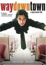 Watch Waydowntown Moviesjoy