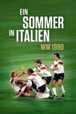 Watch Ein Sommer in Italien - WM 1990 Moviesjoy
