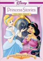 Watch Disney Princess Stories Volume Three: Beauty Shines from Within Moviesjoy