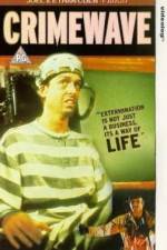 Watch Crimewave Moviesjoy
