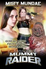 Watch Mummy Raider Moviesjoy