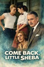 Watch Come Back, Little Sheba Moviesjoy