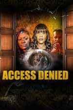 Watch Access Denied Moviesjoy