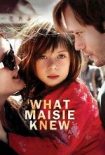 Watch What Maisie Knew Moviesjoy