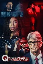 Watch Q: Deep Fake Moviesjoy