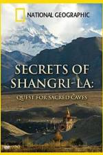 Watch Secret of Shangri-La: Quest For Sacred Caves Moviesjoy