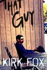 Watch Kirk Fox: That Guy Moviesjoy