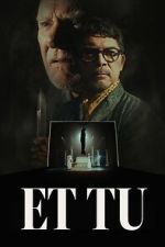Watch Et Tu Moviesjoy