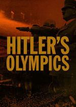 Watch Hitler's Olympics Moviesjoy