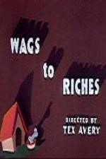 Watch Wags to Riches Moviesjoy