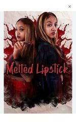 Watch Melted Lipstick Moviesjoy