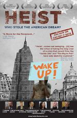 Watch Heist: Who Stole the American Dream? Moviesjoy