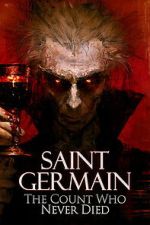 Watch Saint Germain: The Count Who Never Died Moviesjoy
