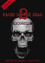 Watch Faces of the Dead 2: Exorcism Moviesjoy