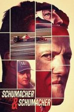 Watch Schumacher & Schumacher Moviesjoy