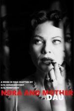 Watch DAU. Nora Mother Moviesjoy
