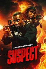 Watch Abel Ernest Tembo\'s Suspect Moviesjoy
