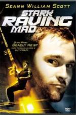 Watch Stark Raving Mad Moviesjoy