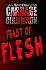 Watch Carnage Collection: Feast of Flesh Moviesjoy