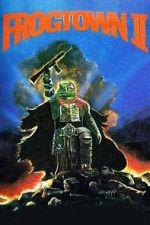 Watch Frogtown II Moviesjoy