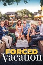 Watch Forced Vacation Moviesjoy