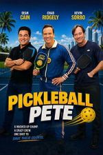 Watch Pickleball Pete Moviesjoy