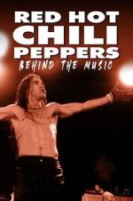 Watch Red Hot Chili Peppers: Behind the Music Moviesjoy