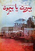 Watch Beirut Oh Beirut Moviesjoy