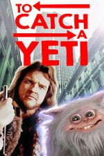 Watch To Catch a Yeti Moviesjoy