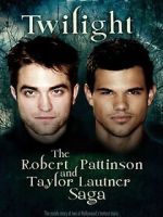 Watch Twilight: The Robert Pattinson and Taylor Lautner Saga Moviesjoy