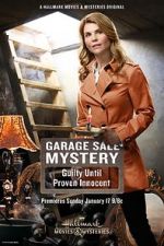 Watch Garage Sale Mystery: Guilty Until Proven Innocent Moviesjoy