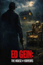 Watch Ed Gein: The House of Horrors Moviesjoy