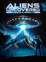 Watch Aliens Uncovered: Observe & Report 2 Moviesjoy