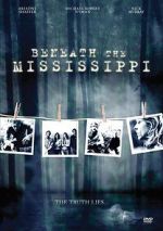 Watch Beneath the Mississippi Moviesjoy