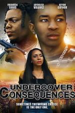 Watch Undercover Consequences Moviesjoy