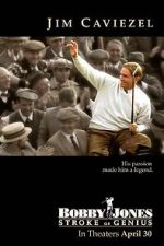 Watch Bobby Jones: Stroke of Genius Moviesjoy
