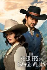 Watch The Sheriffs of Savage Wells Moviesjoy